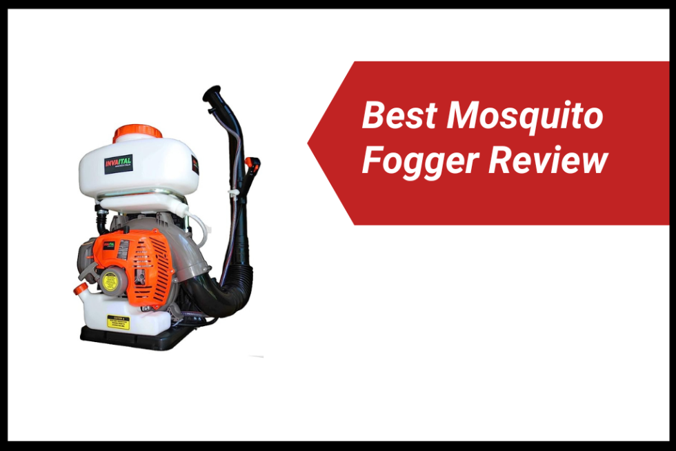 Best Mosquito Foggers in 2024 (Buyer’s Guide)