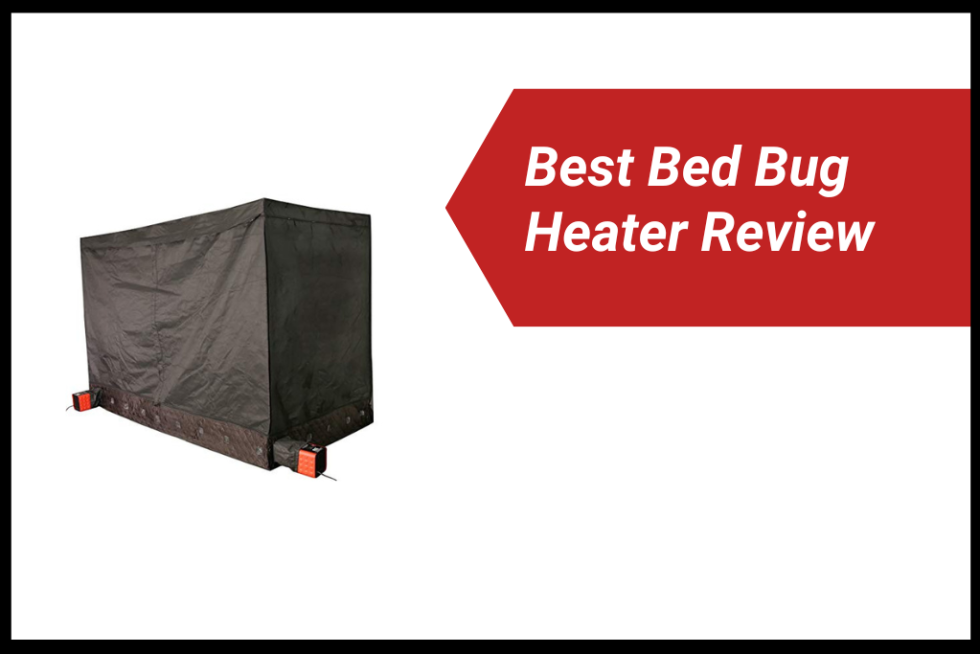Best Bed Bug Heater In 2024 Expert